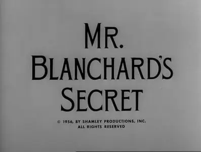 Alfred Hitchcock: Mr Blanchard's Secret (1956)