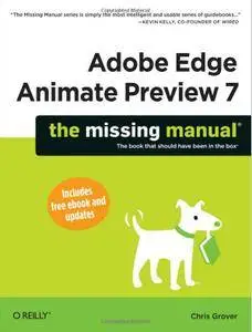 Adobe Edge Animate Preview 7: The Missing Manual (Repost)