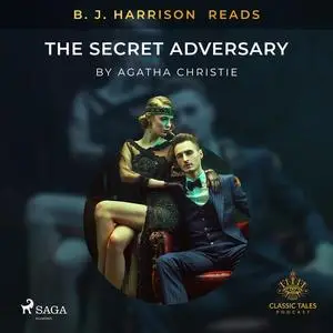 «B. J. Harrison Reads The Secret Adversary» by Agatha Christie