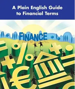A Plain English Guide to Financial Terms (repost)