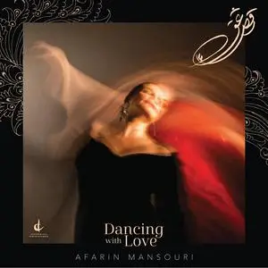 Afarin Mansouri - Dancing with Love (2023) [Official Digital Download 24/48]