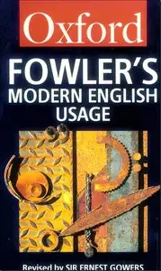 A dictionary of modern English usage (2nd edition) [Repost]