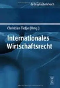 Internationales Wirtschaftsrecht