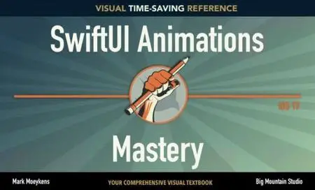 SwiftUI Animations Mastery iOS 17 (Update September 04, 2023) + Code
