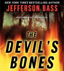 «The Devil's Bones» by Jefferson Bass