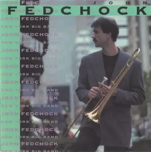 John Fedchock Big Band - New York Big Band (1995)