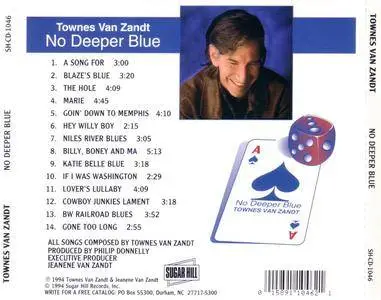Townes Van Zandt - No Deeper Blue (1994) {Sugar Hill SH-CD-1046 U.S. Pressing}