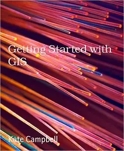 Getting Started with GIS