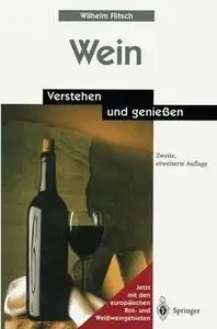 Wein: Verstehen und genießen (German Edition) by Wilhelm Flitsch