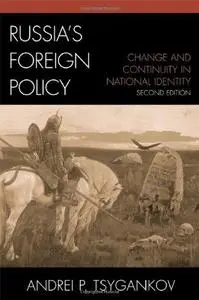 Russia's foreign policy: change and continuity in national identity
