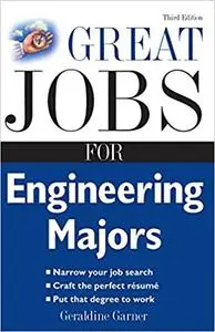 Great Jobs for Engineering Majors  Ed 3