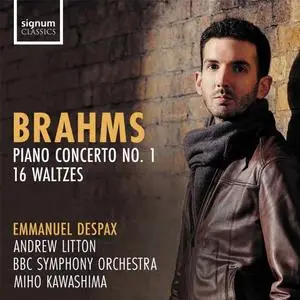 Emmanuel Despax, Miho Kawashima, BBC Symphony Orchestra - Brahms: Piano Concerto No. 1 Op. 15, 16 Waltzes Op. 39 (2021)