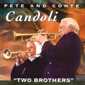 Pete Candoli & Conte Candoli - Two Brothers (1999)