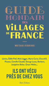 Guide mondain des villages de France - Matthias Debureaux