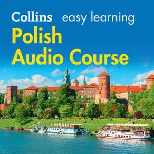 «Easy Learning Polish Audio Course» by Collins Dictionaries