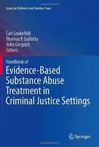 Handbook of Evidence-Based Substance Abuse Treatment in Criminal Justice Settings (Repost)