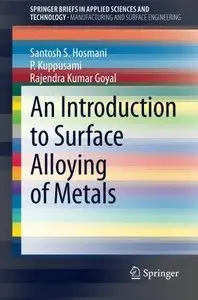 An Introduction to Surface Alloying of Metals  