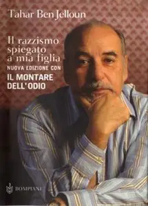 Tahar Ben Jelloun - Il Razzismo Spiegato A Mia Figlia