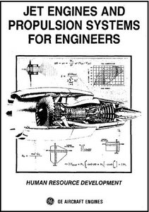 Jet Engines and Propulsion Systems for Engineers