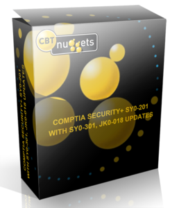 Cbt Nuggets - COMPTIA SECURITY+ SY0-201 WITH SY0-301, JK0-018 UPDATES