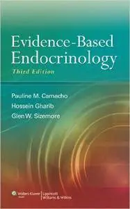 Evidence-based Endocrinology (3rd edition)