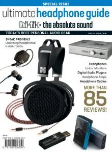 Hi-Fi+ - Ultimate Headphone Guide Special Issue - July 2018