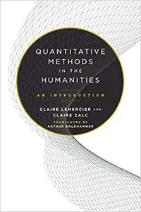 Quantitative Methods in the Humanities: An Introduction