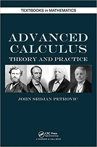 Advanced Calculus: Theory and Practice (Instructor Resources) / AvaxHome