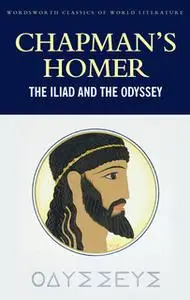 «The Iliad and the Odyssey» by Homer