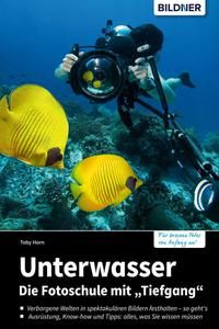 Toby Horn - Unterwasser - Die Fotoschule mit "Tiefgang"