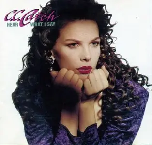 C.C.Catch - Hear What I Say (1989)