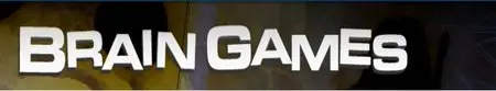 Brain Games S02E06 (2013)