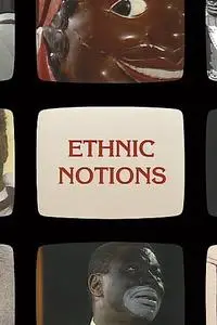 Ethnic Notions (1986) [Criterion]