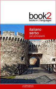 Johannes Schumann - Book2 Italiano - Serbo Per Principianti: Un libro in 2 lingue