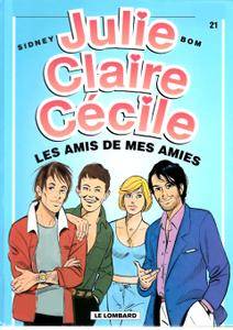 Julie Claire Ccile - T21 - Les Amis De Mes Amies