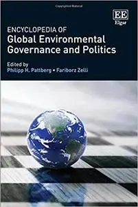 Encyclopedia of Global Environmental Governance and Politics