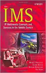 The IMS: IP Multimedia Concepts and Services in the Mobile Domain