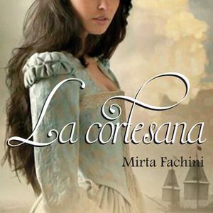 «La cortesana» by Mirta Fachini