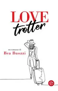 Bea Buozzi - Love trotter