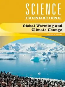 Global Warming and Climate Change (Science Foundations) by Stephen M. Tomecek [Repost]