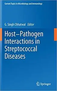 Host-Pathogen Interactions in Streptococcal Diseases