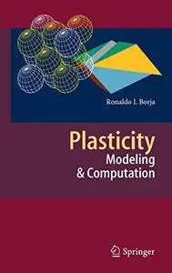 Plasticity: Modeling & Computation