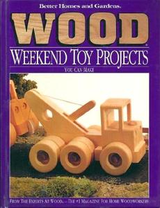 Wood: Weekend Toy Projects You Can Make