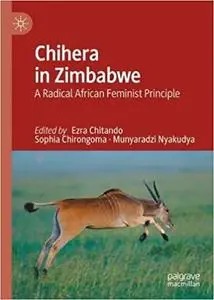 Chihera in Zimbabwe: A Radical African Feminist Principle