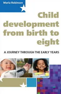 Child Development from birth to eight