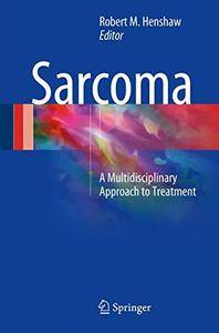 Sarcoma: A Multidisciplinary Approach to Treatment [Repost]