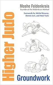 Higher Judo: Groundwork