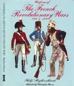 Uniforms of the French Revolutionary Wars, 1789-1802