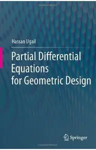 Partial Differential Equations for Geometric Design [Repost]