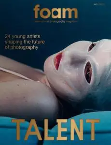 Foam Magazine - Issue 45 - Talent 2016